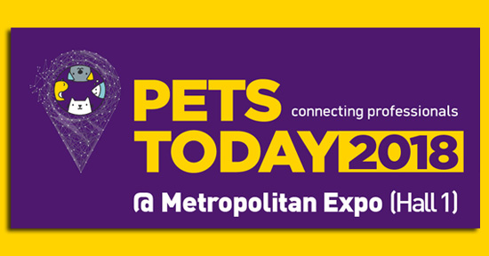 Έκθεση: Pets Today 2018 – Η Εξειδικευμένη Έκθεση Προϊόντων, Αξεσουάρ και Υπηρεσιών για όλα τα Ζώα Συντροφιάς