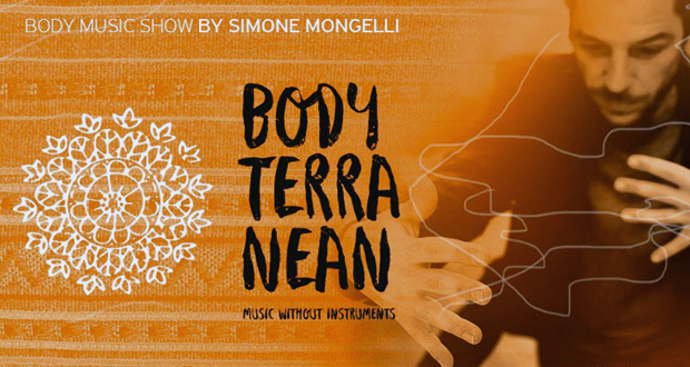 Simone Mongelli Bodyterranean – The Show: Όταν ο ήχος του σώματος παντρεύεται με την παράδοση (Επιπλέον παραστάσεις)