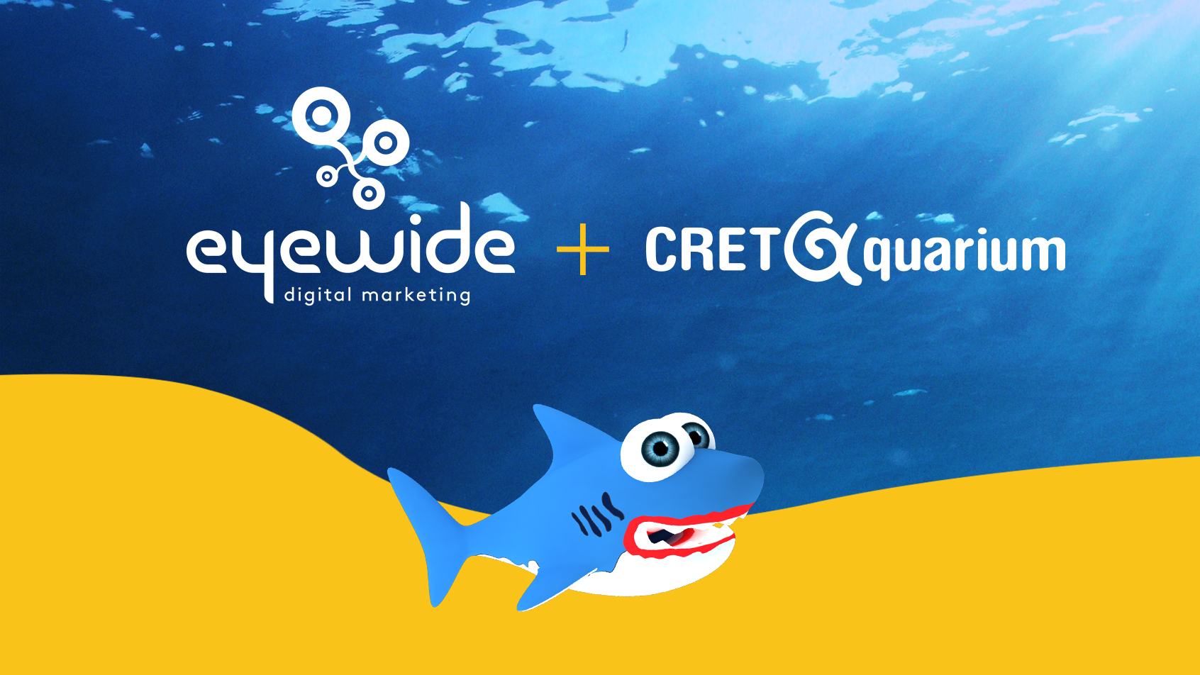 Η Eyewide ανέλαβε το Performance Marketing του CRETAquarium