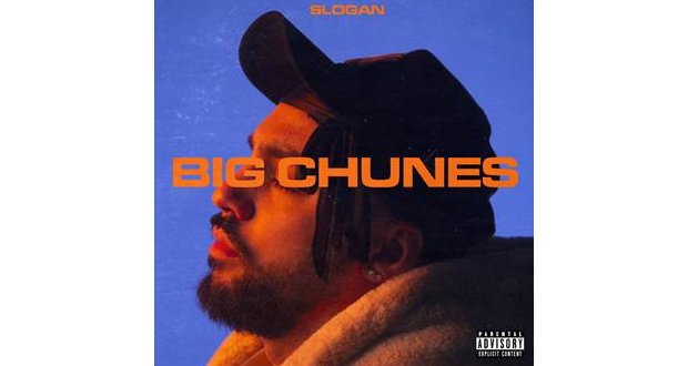 SLOGAN: “Big Chunes” – Νέο album με 12 ολοκαίνουργια tracks
