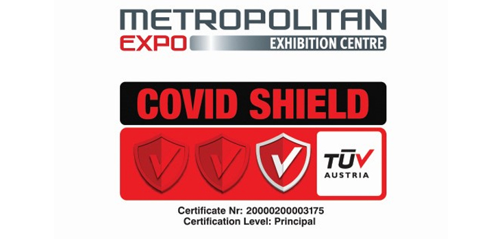 Το εκθεσιακό και συνεδρακό κέντρο Metropolitan Expo απέκτησε από την TUV Austria πιστοποίηση Covid Shield.