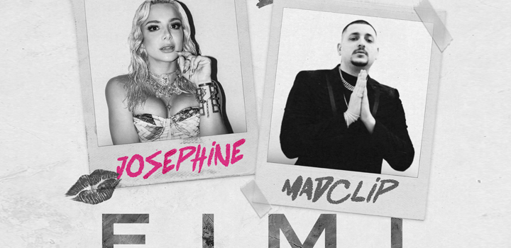 Mad Clip x Josephine – «Fimi»: «Σαρώνει» σε digital charts και YouTube! – Δείτε το music video