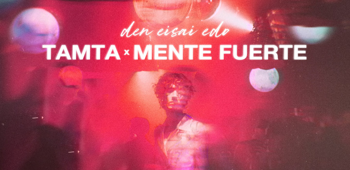 “Δεν Είσαι Εδώ” – Τάμτα x Mente Fuerte: Η πιο hot συνεργασία μόλις κυκλοφόρησε!