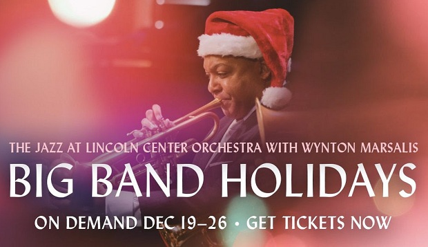 Big Band Holidays: JAZZ AT LINCOLN CENTER ORCHESTRA with WYNTON MARSALIS