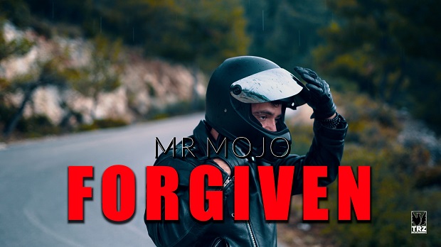 Κυκλοφορεί το νέο τραγούδι του Mr. Mojo με γενικό τίτλο ΄΄Forgiven΄΄ (official videoclip)