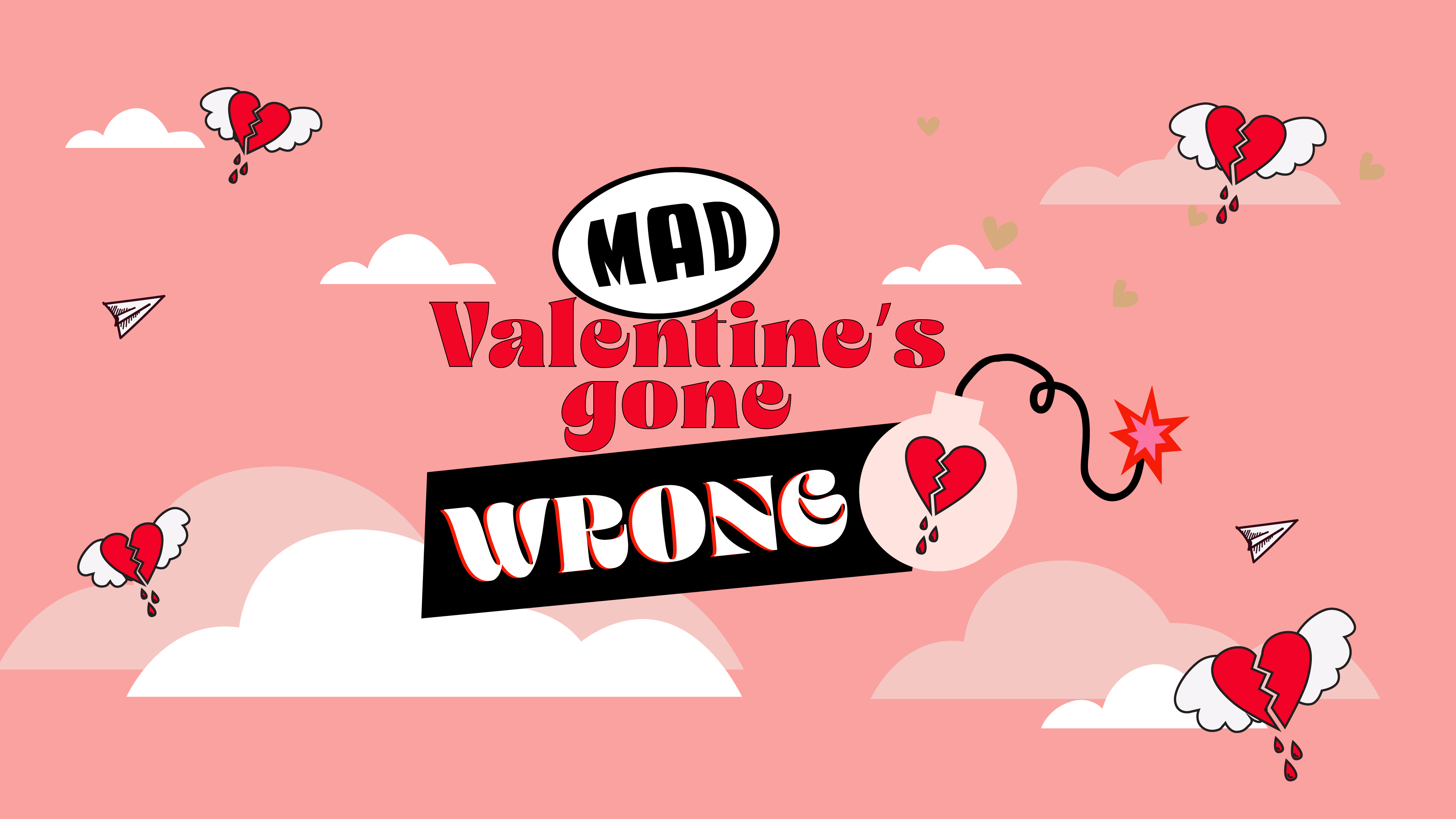 “VALENTINE’S GONE WRONG”: Η πιο anti-valentine’s καμπάνια έρχεται στο MAD!